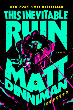 This Inevitable Ruin - Dungeon Crawler Carl Book Seven