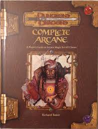 D&D - Complete Arcane