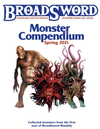 Broad Sword: Monster Compendium Spring '21